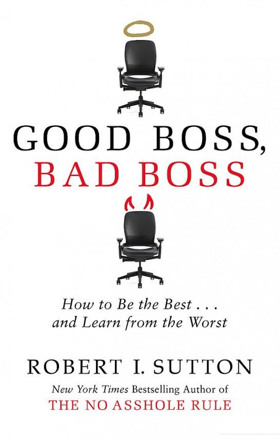 

Good Boss, Bad Boss. How to Be the Best... and Learn from the Worst (1048444)