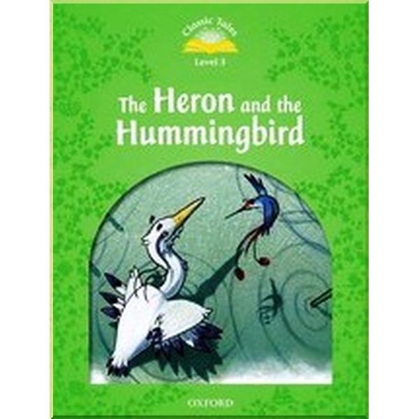 

Детская книга The Heron and the Hummingbird. Sue Arengo. ISBN:9780194239738