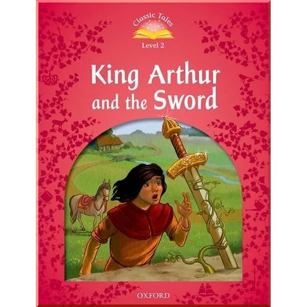 

Детская книга King Arthur and the Sword. Sue Arengo. ISBN:9780194239899