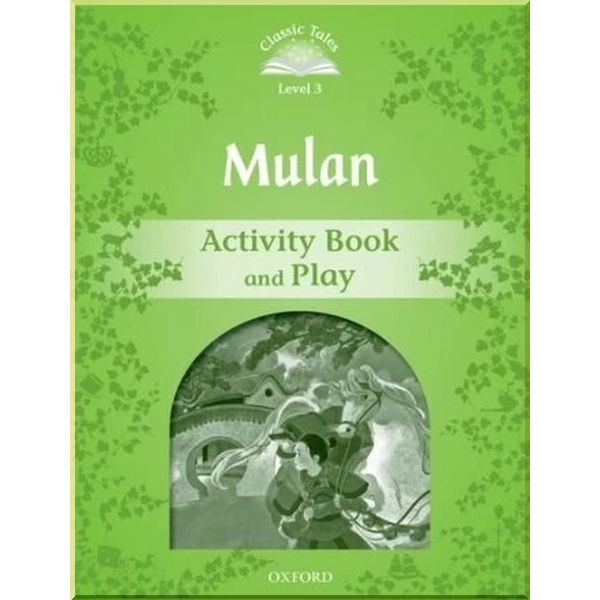 

Детская рабочая тетрадь Mulan Activity Book and Play. Rachel Bladon. ISBN:9780194100021