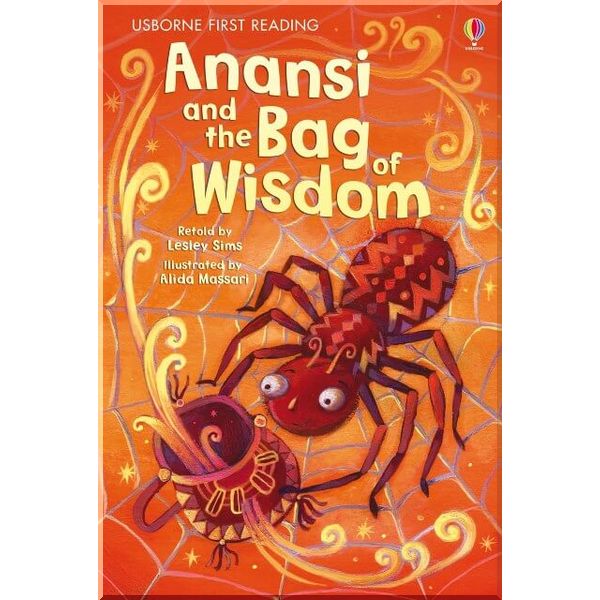 

Usborne Anansi and the Bag of Wisdom. Lesley Sims. ISBN:9781409522256