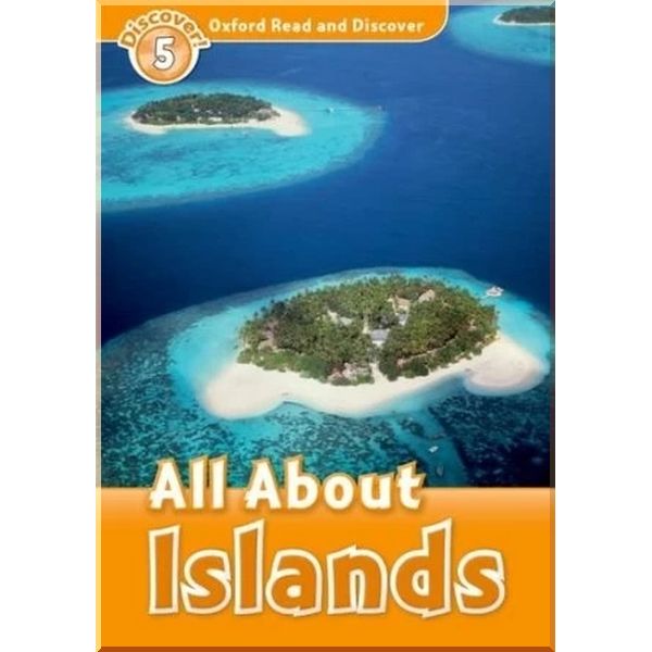 

Детская книга All About Islands. James Styring. ISBN:9780194645034
