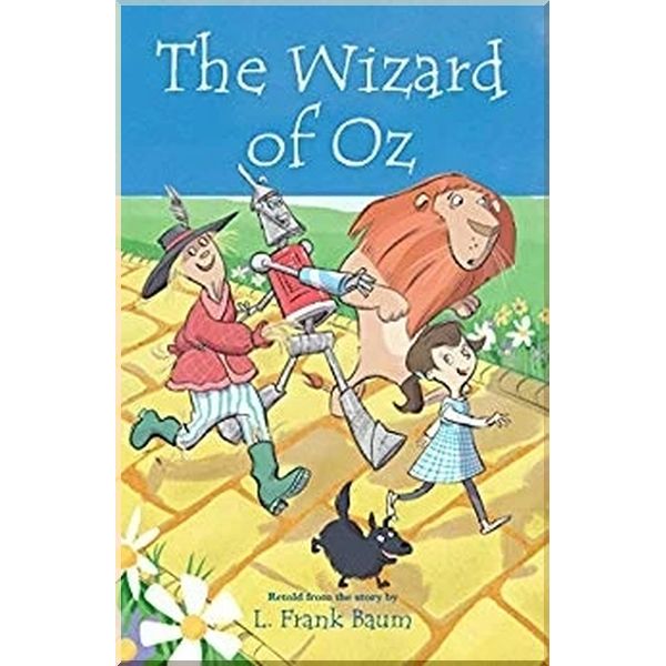 

Детская книга The Wonderful Wizard of Oz (Retold). L. Frank Baum. ISBN:9781788286978