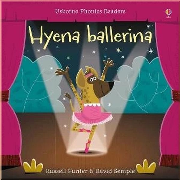 

Usborne Hyena Ballerina. David Semple Russell Punter. ISBN:9781474918473