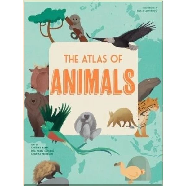 

Детская книга The Atlas of Animals. Giulia Lombardo. ISBN:9788854413214
