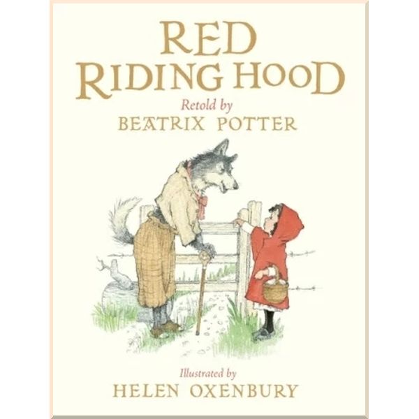 

Red Riding Hood. Beatrix Potter. ISBN:9780241376539