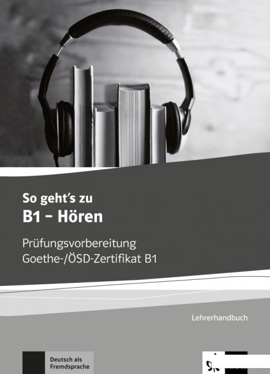 

So geht's zu B1 - Hren. Lehrerhandbuch (1223137)