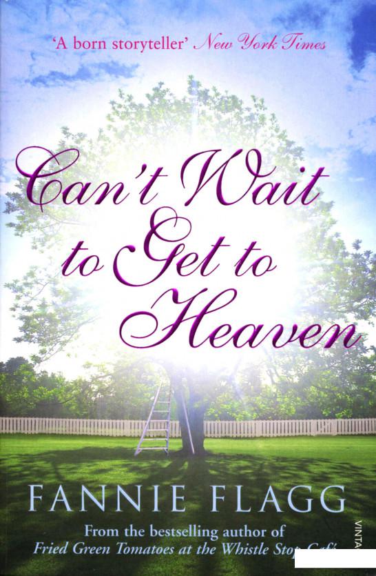 

Can't Wait to Get to Heaven (934948)