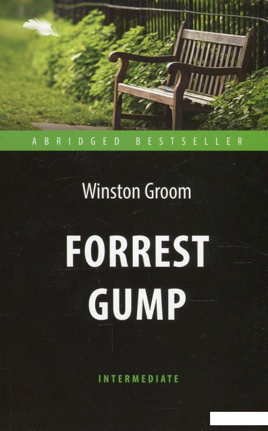 

Forrest Gump / Форрест Гамп. Книга для чтения на английском языке (568877)