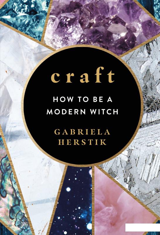 

Craft: How To Be a Modern Witch (953936)