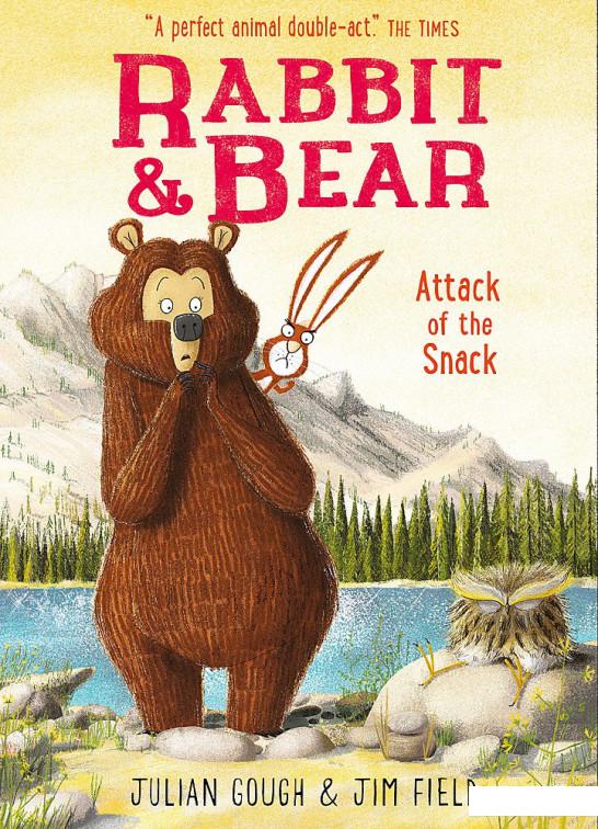 

Rabbit and Bear. Attack of the Snack. Book 3 (1011239)