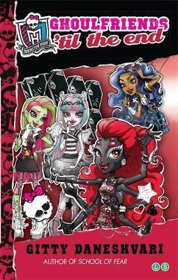 

Книга Monster High: Ghoulfriends Til the End Daneshvari, G. ISBN 9780349001241