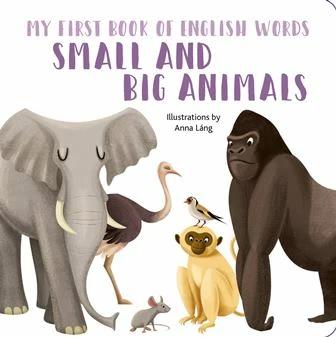 

Книга My First Book of English Words: Small and Big Animals Anna Lang ISBN 9788854413566