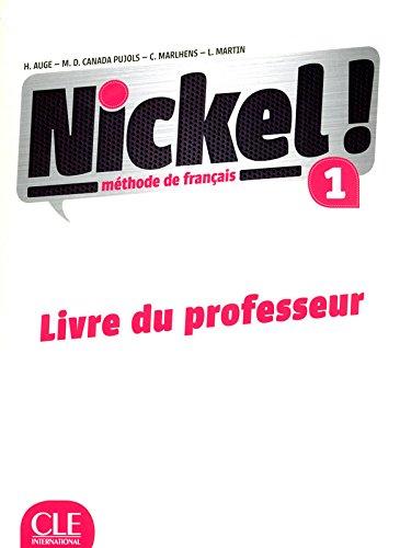 

Книга Nickel! Niveau 1 Livre du Professeur Auge, H ISBN 9782090385007