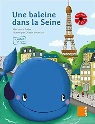 

Книга Une baleine dans la Seine avec audio en ligne ISBN 9789953318790
