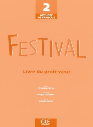 

Книга Festival 2 Guide pedagogique Poisson-Quinton, S. ISBN 9782090353259