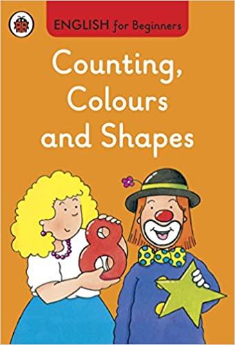 

Книга English for Beginners: Counting, Colours and Shapes Workbook ISBN 9780723294337