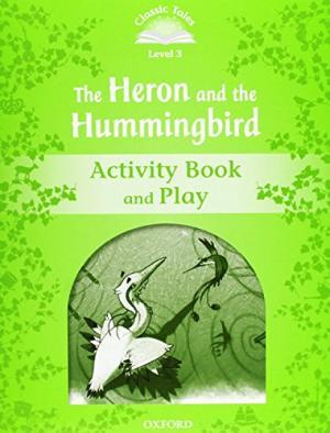 

Рабочая тетрадь The Heron and the Hummingbird Activity Book ISBN 9780194239776