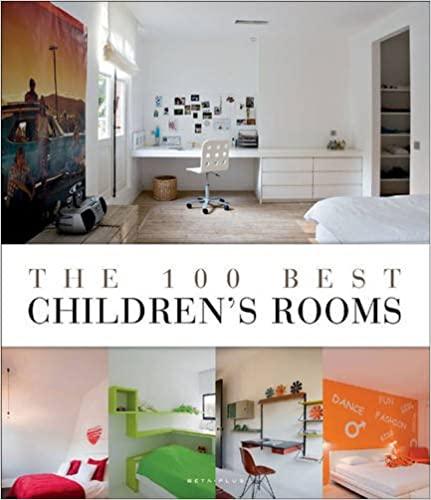 

Книга The 100 Best Childrens Rooms Wim Pauwels ISBN 9789089441164