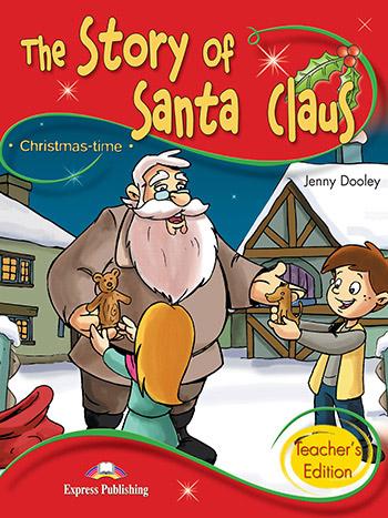 

Книга для учителя The Story of Santa Claus Teachers Book ISBN 9781843256939