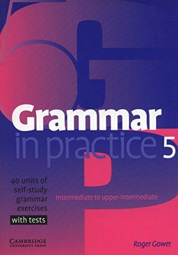 

Грамматика Grammar in Practice 5 ISBN 9780521618281