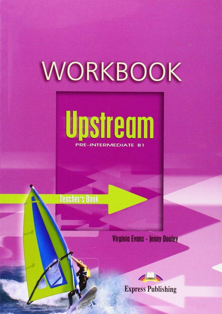 

Рабочая тетрадь Upstream Pre-Intermediate Workbook Teacher`s ISBN 9781845581671