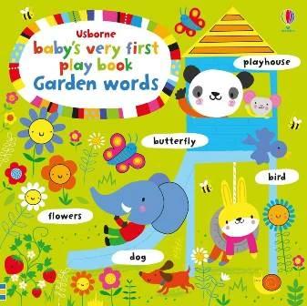

Книга Babys Very First Play Book Garden Words Fiona Watt ISBN 9781409597100