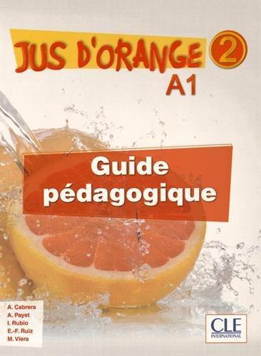 

Книга Jus Dorange 2 (A1) Guide pedagogique Cabrera, A ISBN 9782090384130