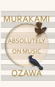 

Книга Absolutely on Music: Conversations with Seiji Ozawa [Hardcover] Murakami, H ISBN 9781846559181