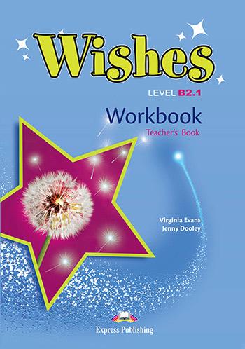 

Рабочая тетрадь Wishes B2 1 Workbook Teachers New ISBN 9781471523700