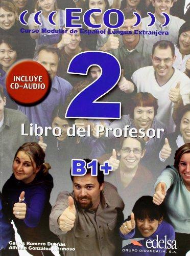 

ECO extensivo2 (B1+) Libro del profesor + CD audio Gonzalez, A ISBN 9788477119142