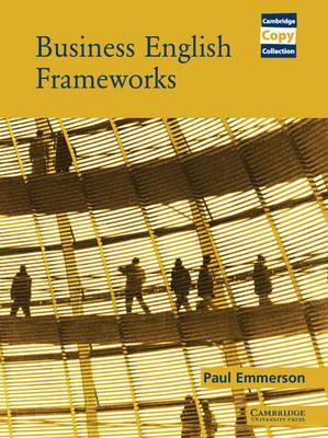 

Книга Business English Frameworks Book ISBN 9780521004558