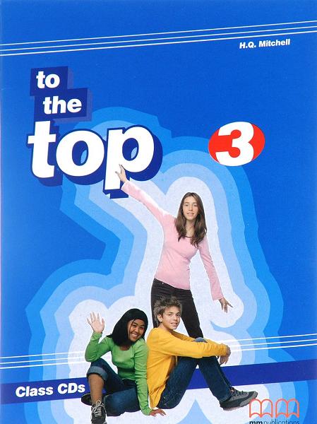 

Диск To the Top 3 Class Audio CD(2) Mitchell, H ISBN 9789603798828