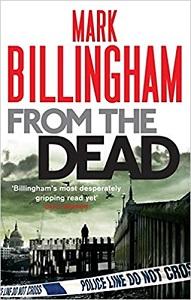 

Книга From the Dead (Tom Thorne Novels) Billingham, M ISBN 9780751540031