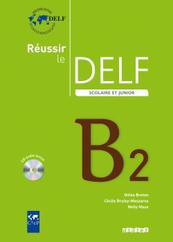

Книга Reussir Le DELF Scolaire et Junior B2 2009 ISBN 9782278065813