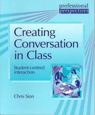 

Книга Creating Conversation in Class ISBN 9780953309887