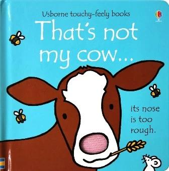 

Книга с тактильными ощущениями Thats Not My Cow… Fiona Watt, Rachel Wells ISBN 9781409590330