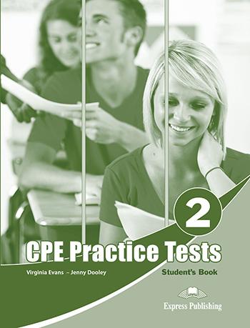 

Учебник Practice Tests for the Revised CPE 2 Students Book ISBN 9781471507588