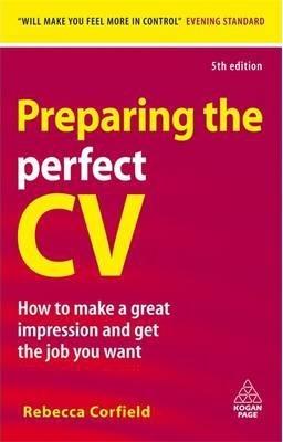 

Книга Preparing the Perfect CV Rebecca Corfield ISBN 9780749456542