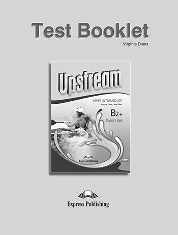

Книга Upstream B2+ Upper Intermediate 3rd Edition Test Booklet ISBN 9781471526749