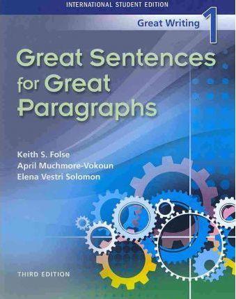

Книга Great Writing 1 Great Sentences for Great Paragraphs ISBN 9781424071111