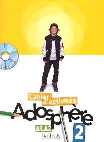 

Adosphere 2 Cahier + CD-ROM ISBN 9782011557179