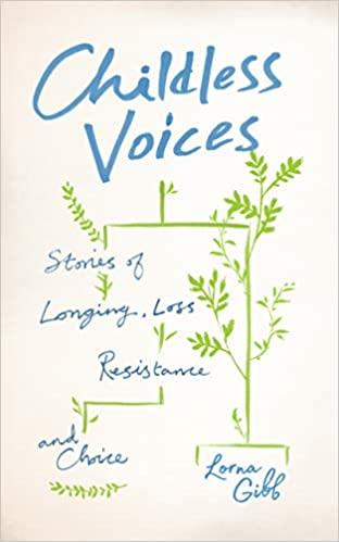 

Книга Childless Voices Lorna Gibb ISBN 9781783782628