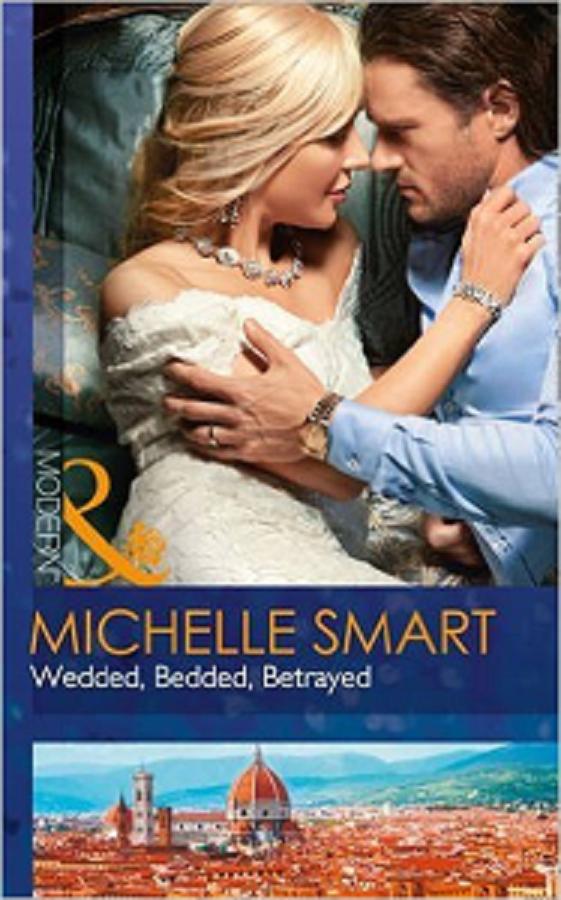 

Книга Wedded, Bedded, Betrayed Smart, M ISBN 9780263916218