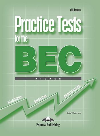 

Учебник Practice Test for the BEC higher Students Book with answers ISBN 9781846790652