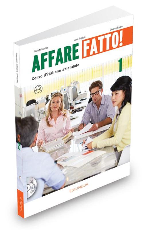 

Affare fatto! 1 Libro ed Eserciziario + CD audio ISBN 9788898433377
