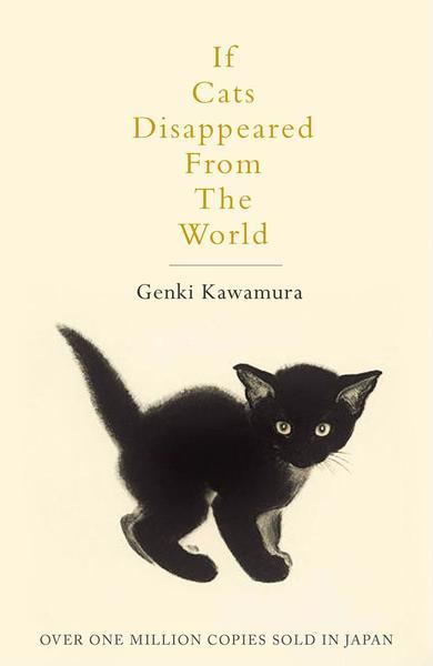 

Книга If Cats Disappeared From The World Kawamura G ISBN 9781509889174
