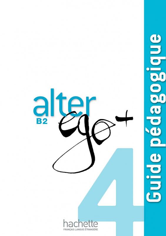

Книга Alter Ego+ 4 Guide Pedagogique ISBN 9782011559975