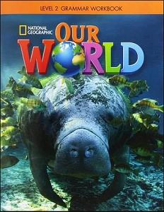 

Рабочая тетрадь Our World 2 Grammar Workbook Shin, J ISBN 9781337292856
