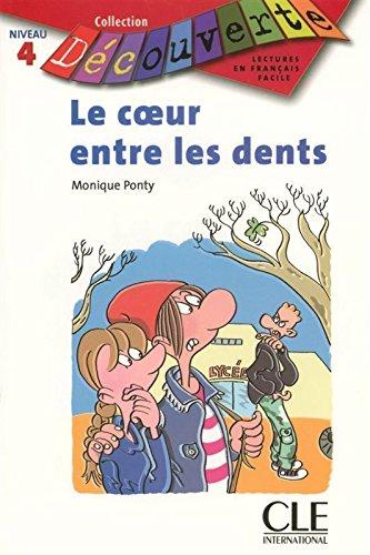 

Книга Niveau 4 Le coeur entre les dents Livre ISBN 9782090315530